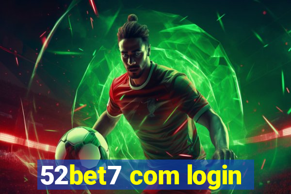 52bet7 com login